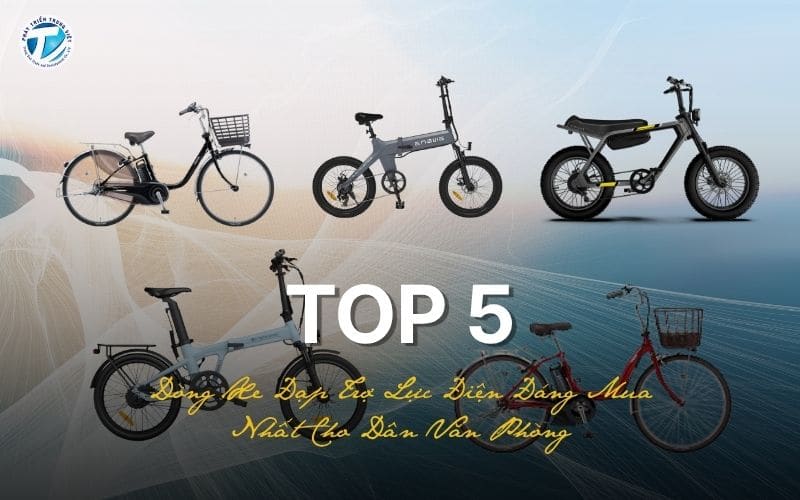 Top 5 Dòng Xe Đạp Trợ Lực Điện Đáng Mua Nhất Cho Dân Văn Phòng